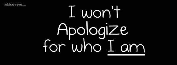 I won't appologize
