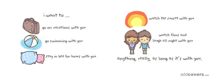 I want to go on vacations with you {Cute Facebook Timeline Cover Picture, Cute Facebook Timeline image free, Cute Facebook Timeline Banner}