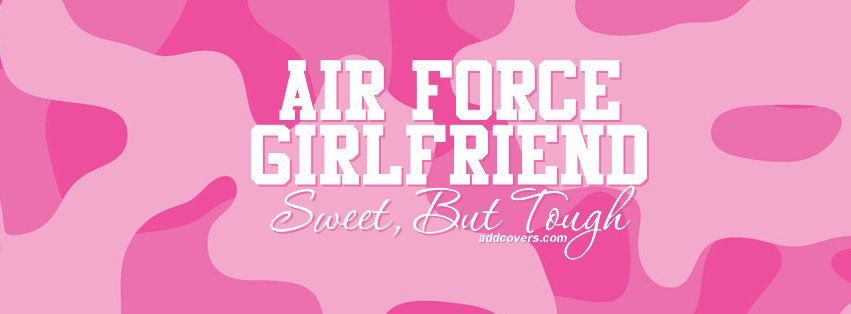 Air Force Girlfriend {Military Facebook Timeline Cover Picture, Military Facebook Timeline image free, Military Facebook Timeline Banner}