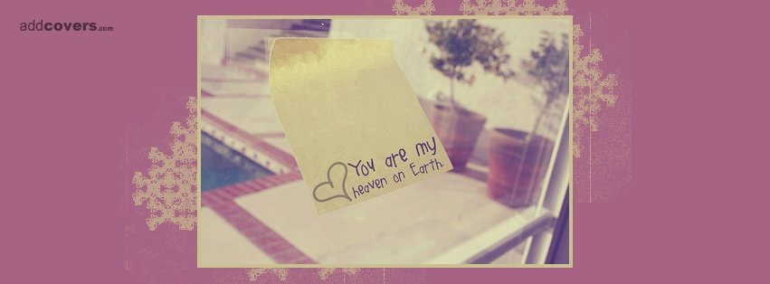 You are my heaven on earth {Word Pictures Facebook Timeline Cover Picture, Word Pictures Facebook Timeline image free, Word Pictures Facebook Timeline Banner}
