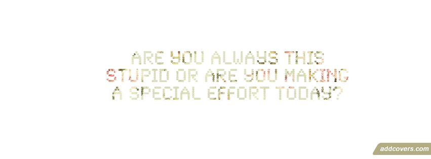 Are you always {Random Stuff Facebook Timeline Cover Picture, Random Stuff Facebook Timeline image free, Random Stuff Facebook Timeline Banner}
