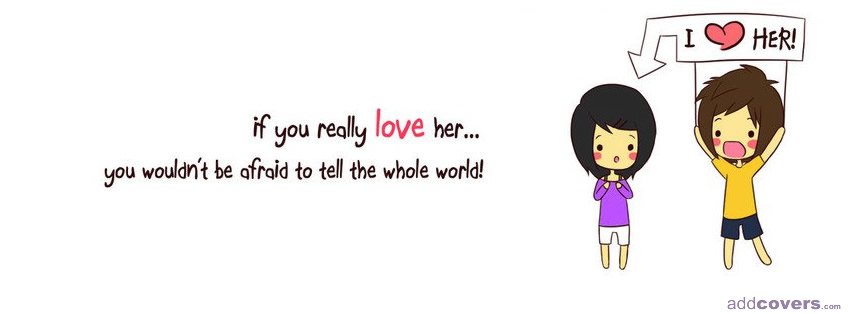 if you really love her {Cute Facebook Timeline Cover Picture, Cute Facebook Timeline image free, Cute Facebook Timeline Banner}