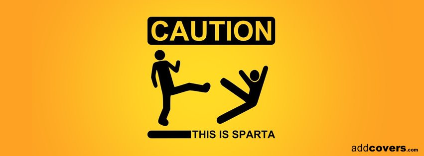 This is sparta {Funny Facebook Timeline Cover Picture, Funny Facebook Timeline image free, Funny Facebook Timeline Banner}