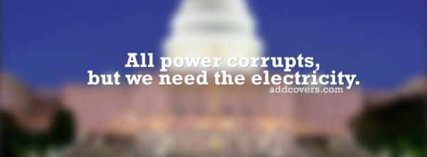 All power corrupts