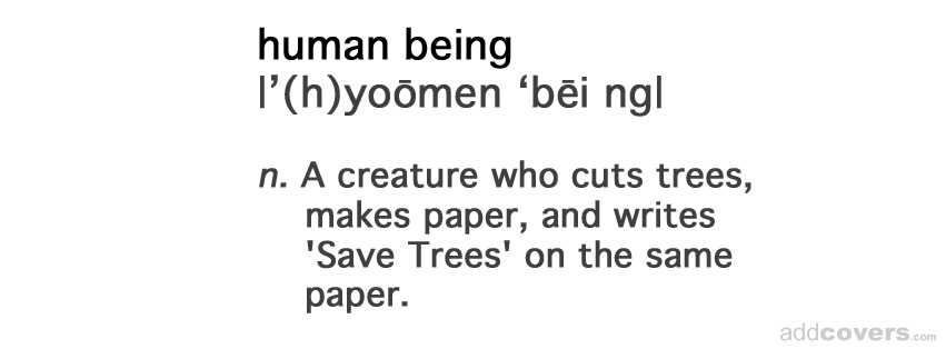 Human being {Funny Facebook Timeline Cover Picture, Funny Facebook Timeline image free, Funny Facebook Timeline Banner}